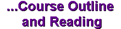 Course Outline and Reading